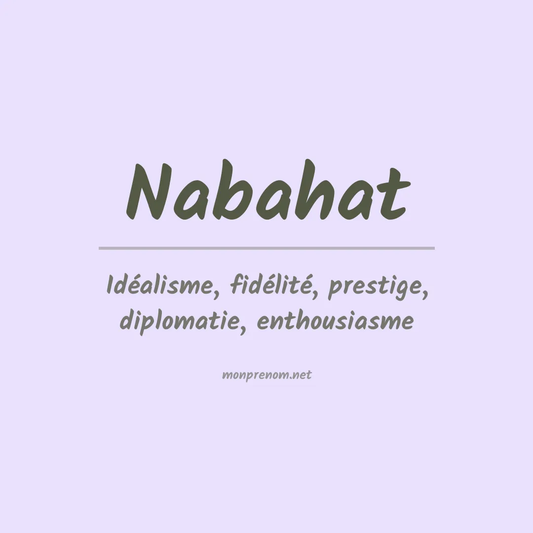 Signification du prénom Nabahat