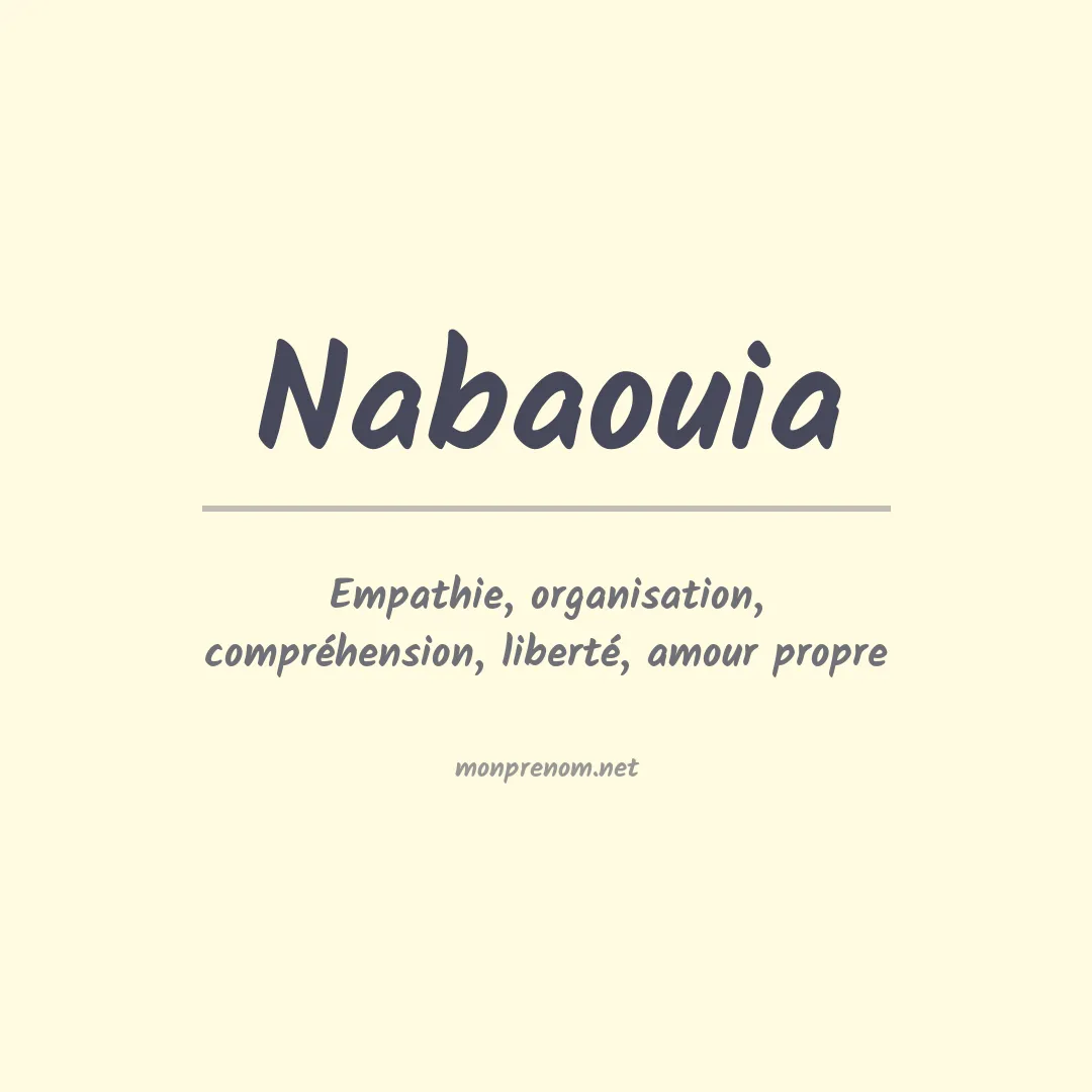 Signification du prénom Nabaouia
