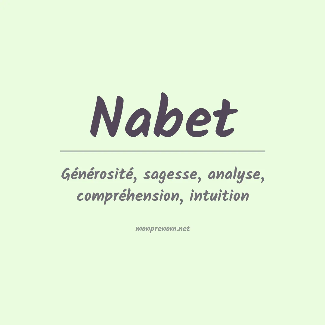 Signification du prénom Nabet