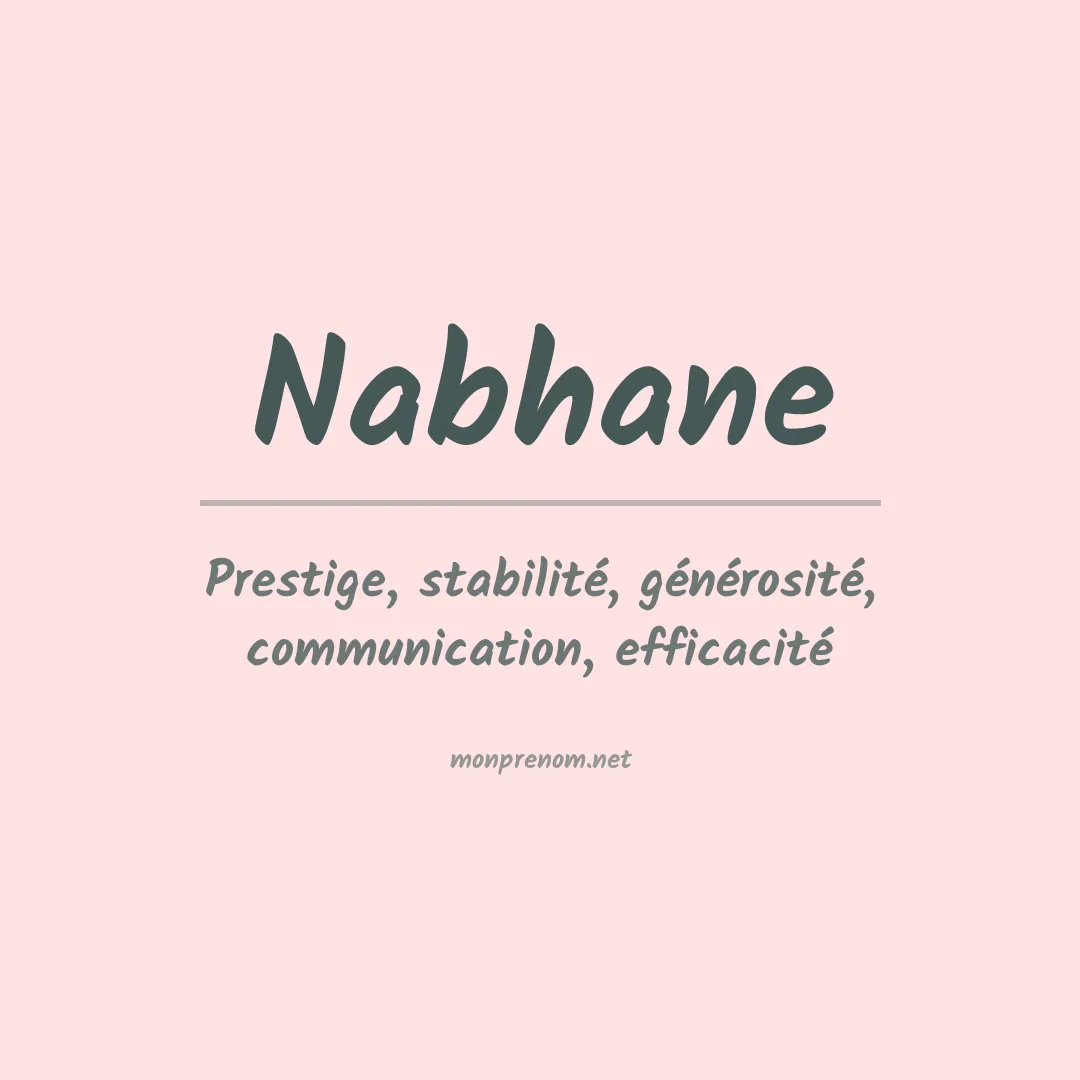 Signification du prénom Nabhane