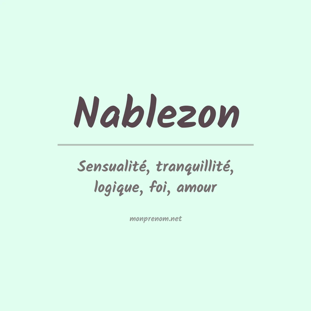 Signification du prénom Nablezon