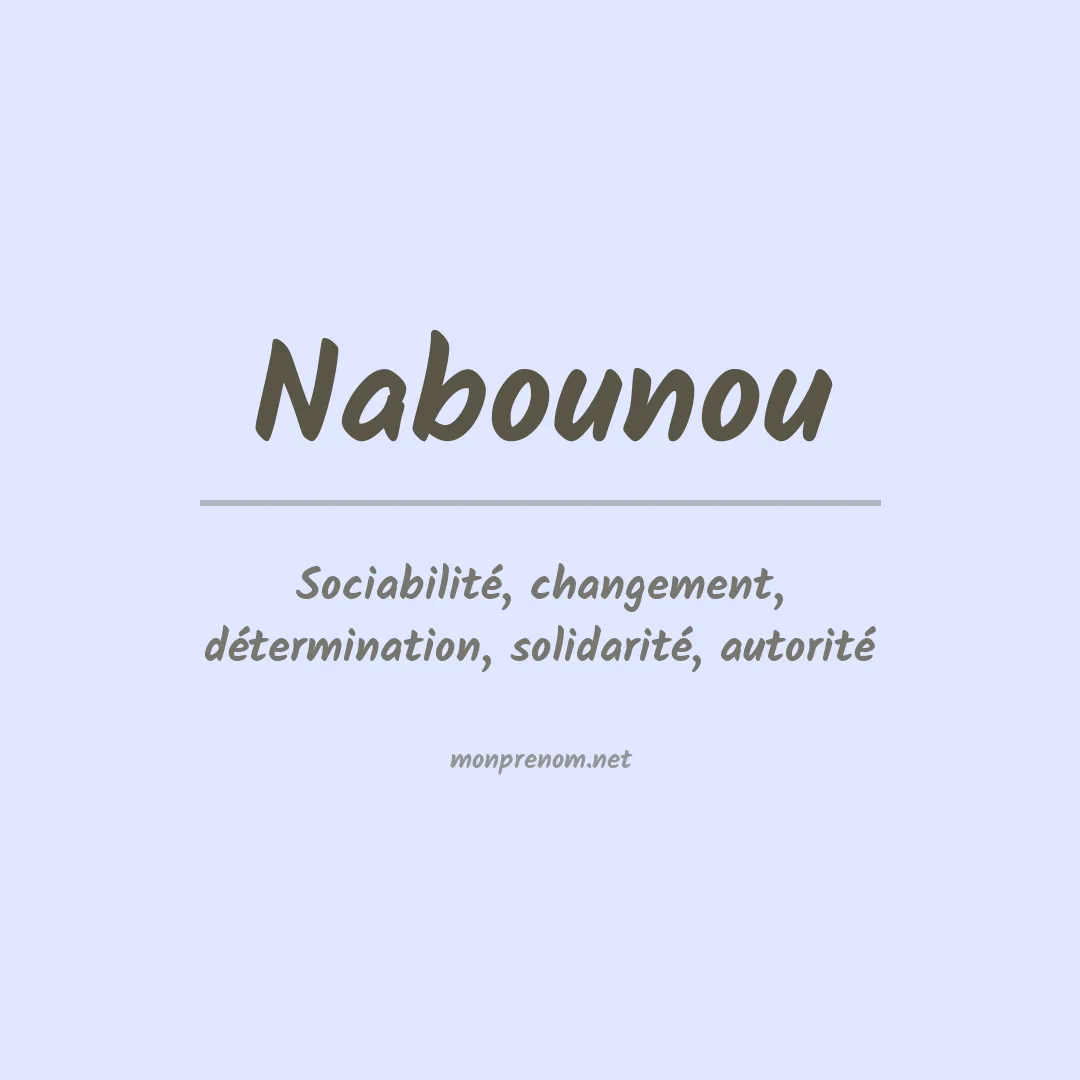 Signification du prénom Nabounou
