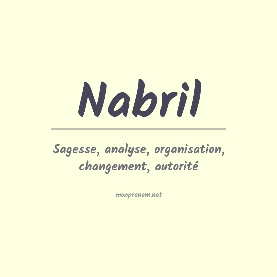 Signification du prénom Nabril