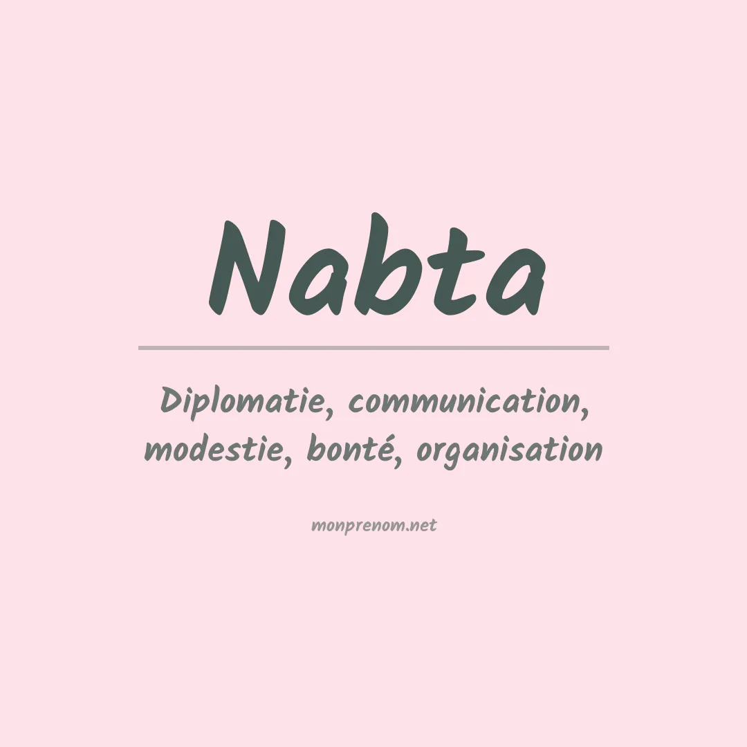 Signification du prénom Nabta