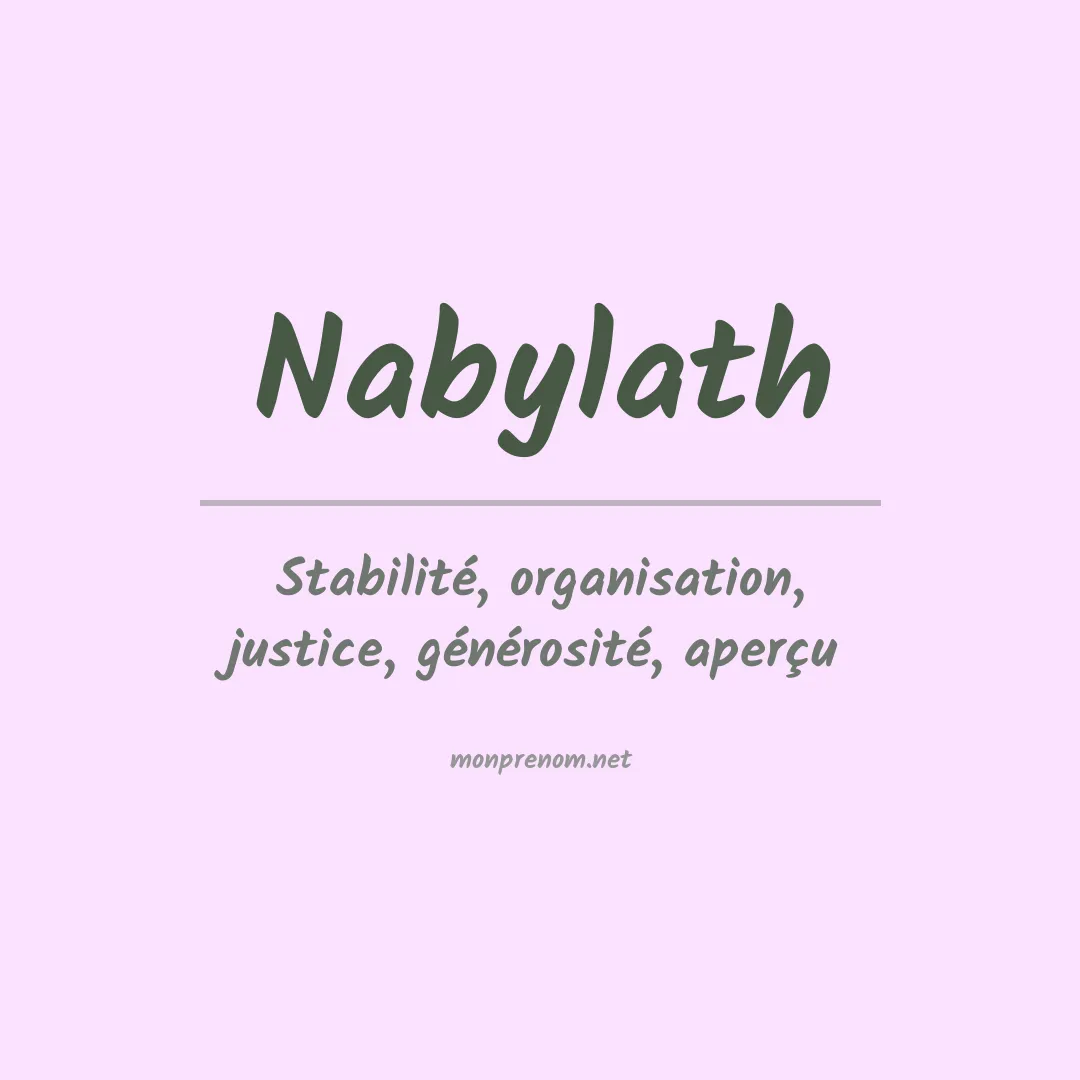 Signification du prénom Nabylath