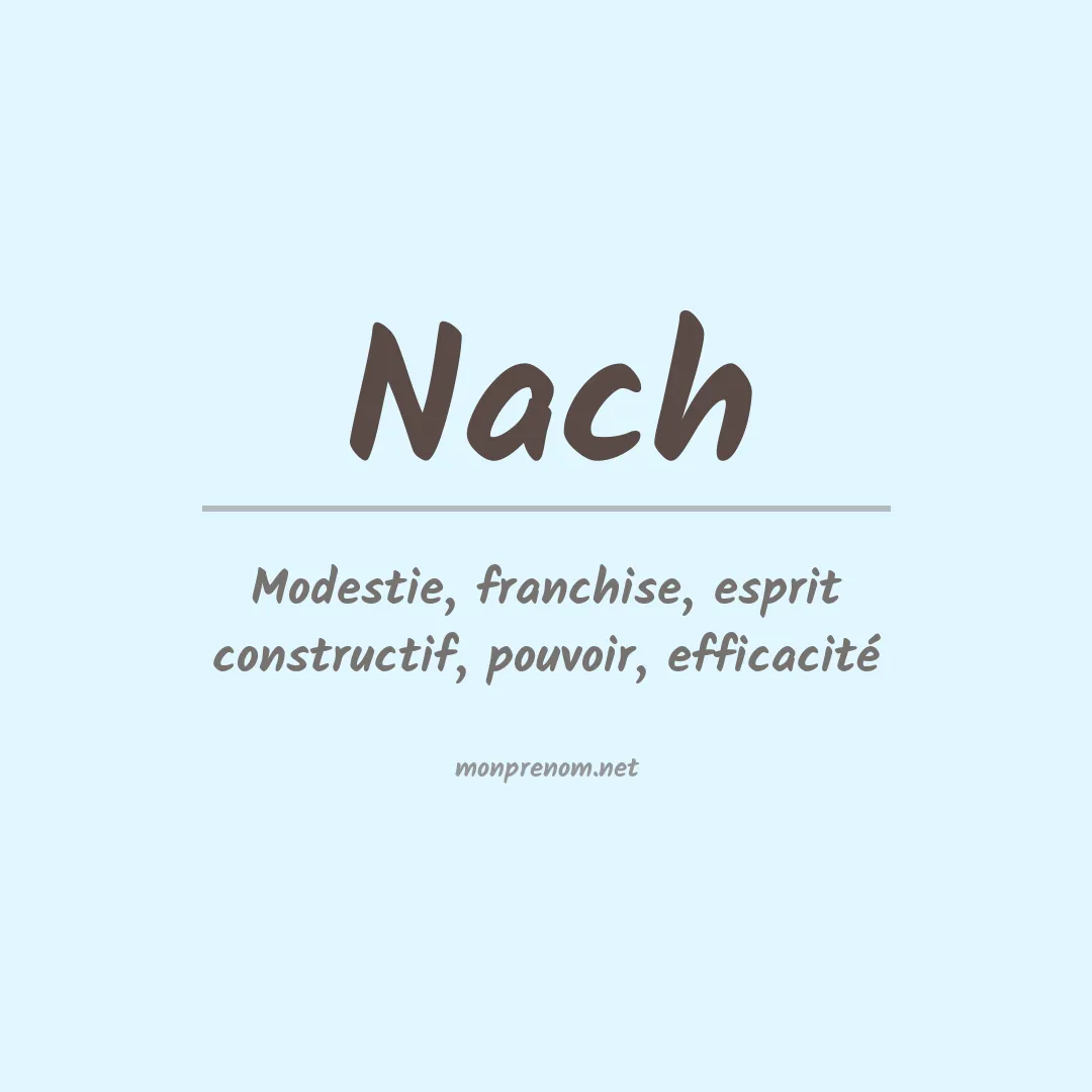 Signification du prénom Nach