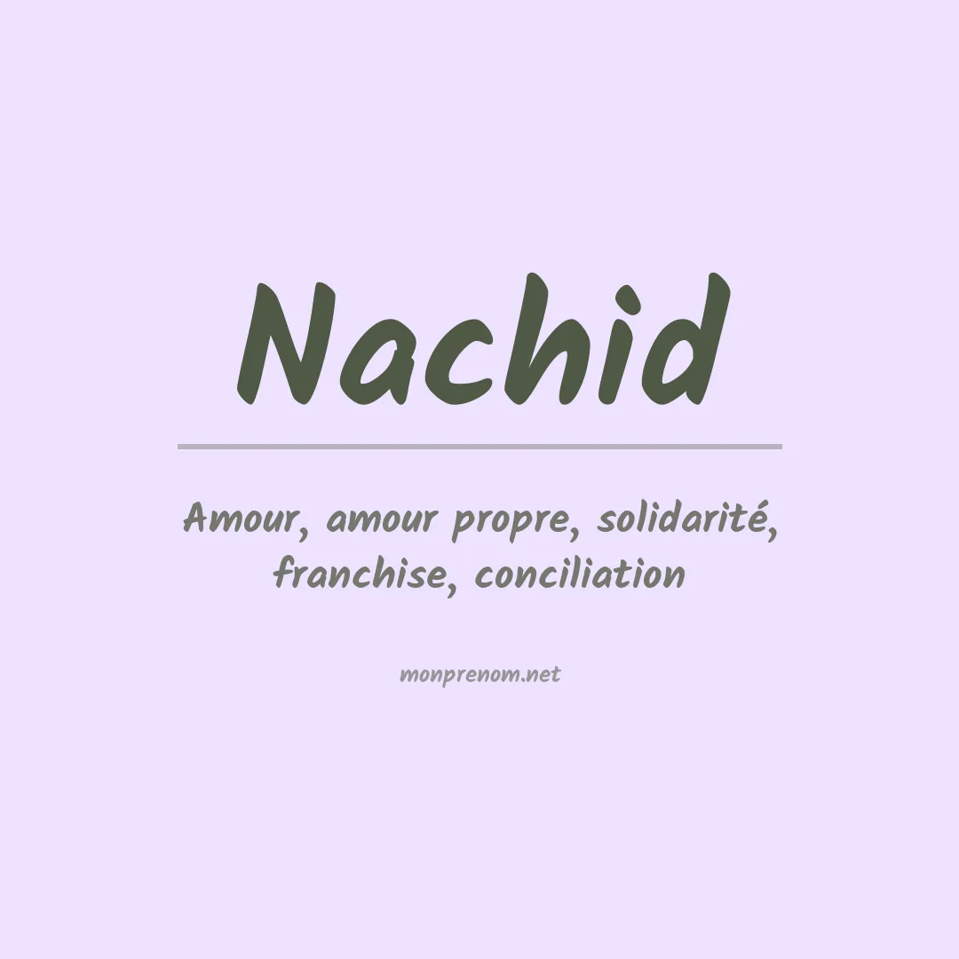 Signification du prénom Nachid