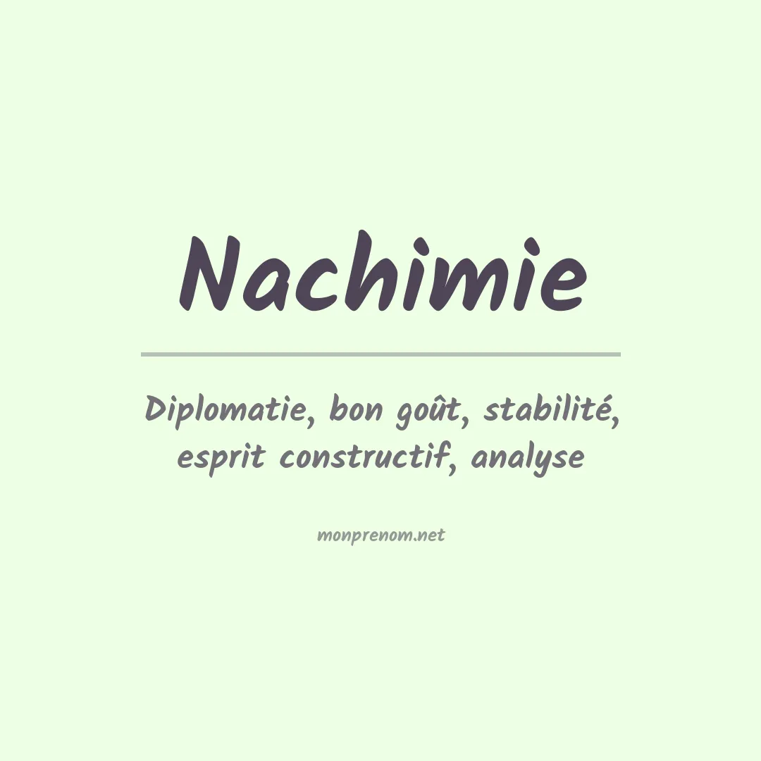 Signification du prénom Nachimie