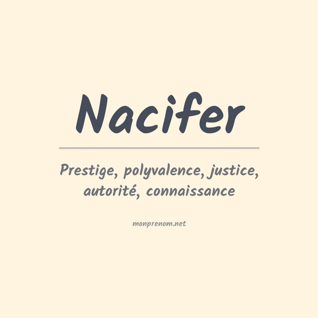 Signification du prénom Nacifer