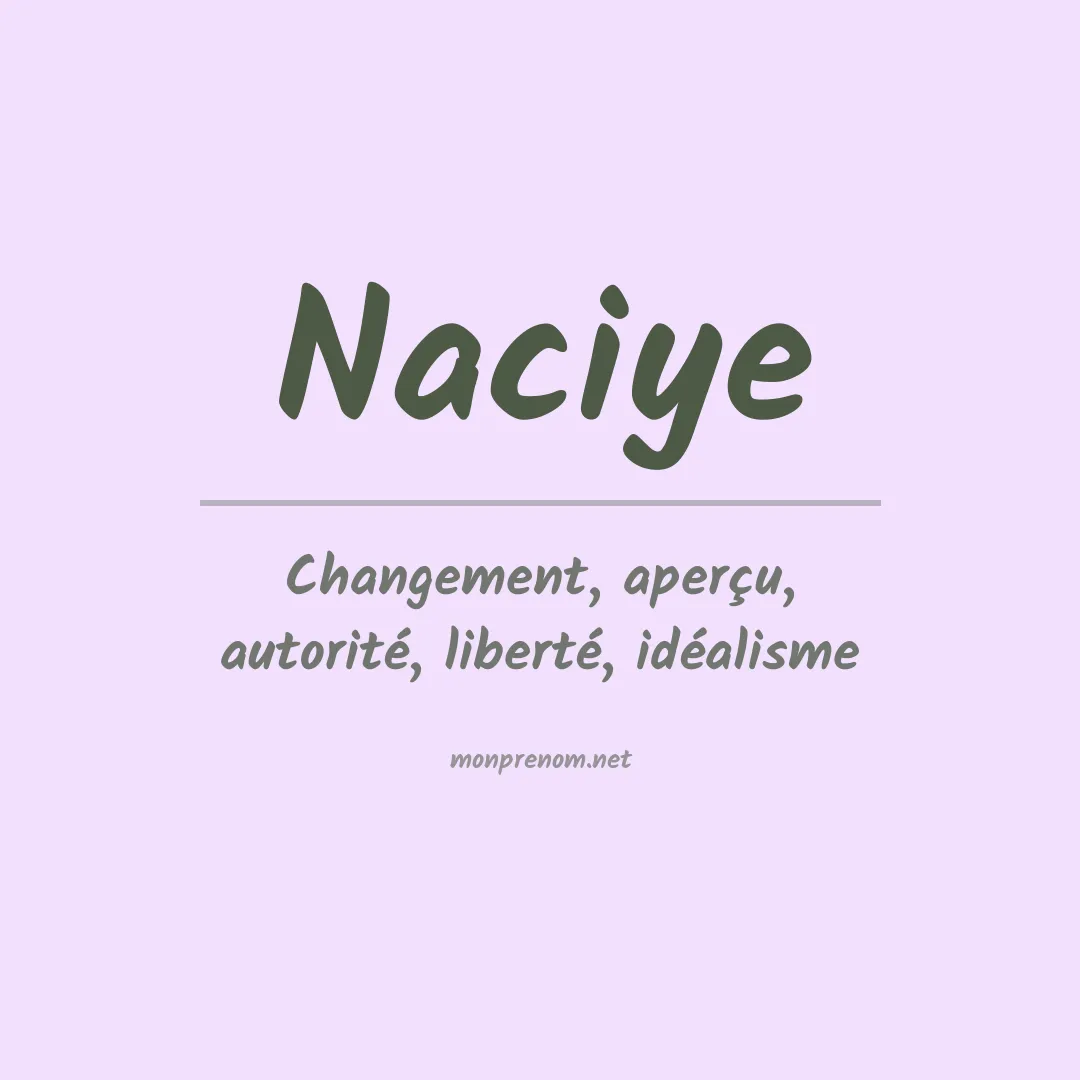 Signification du prénom Naciye