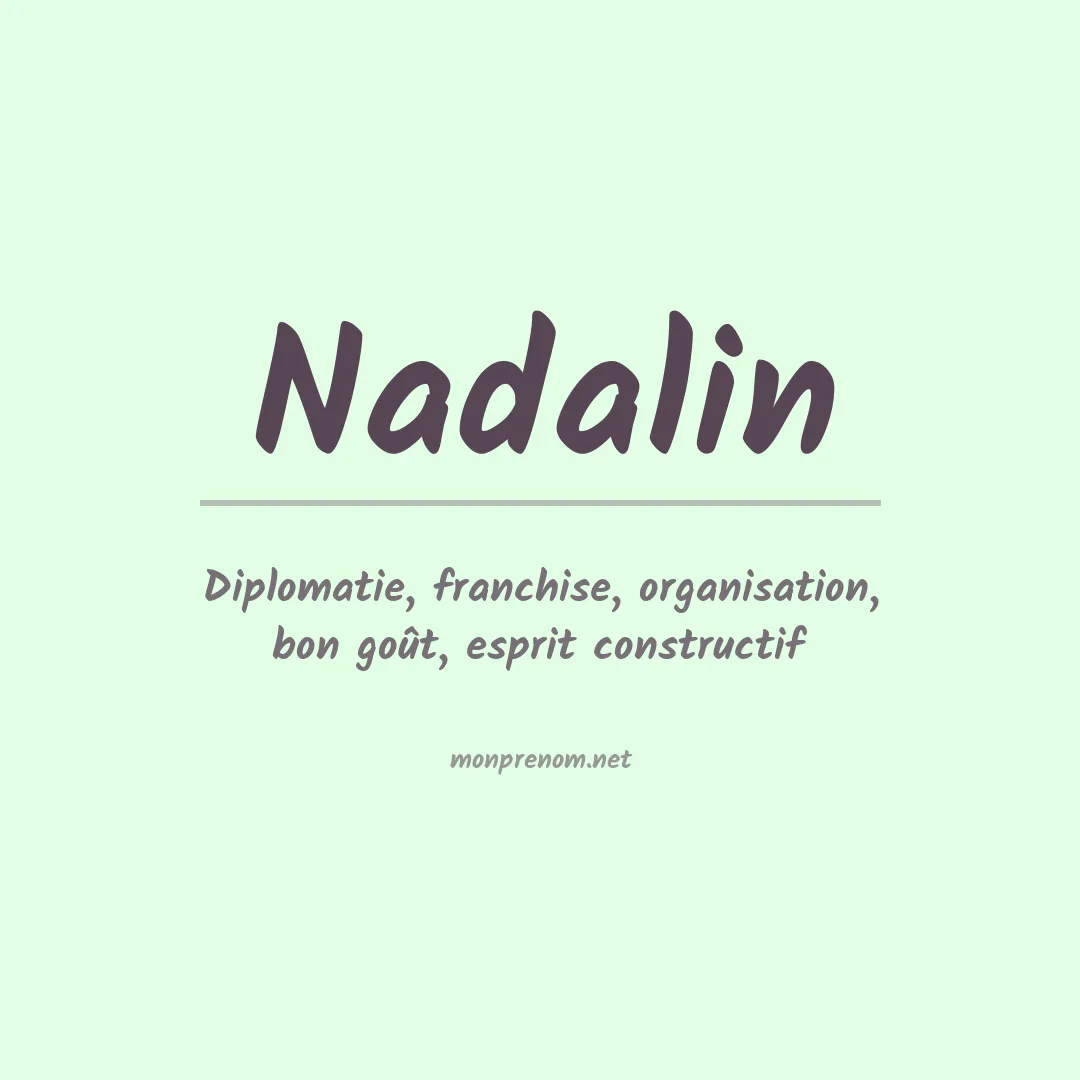 Signification du prénom Nadalin