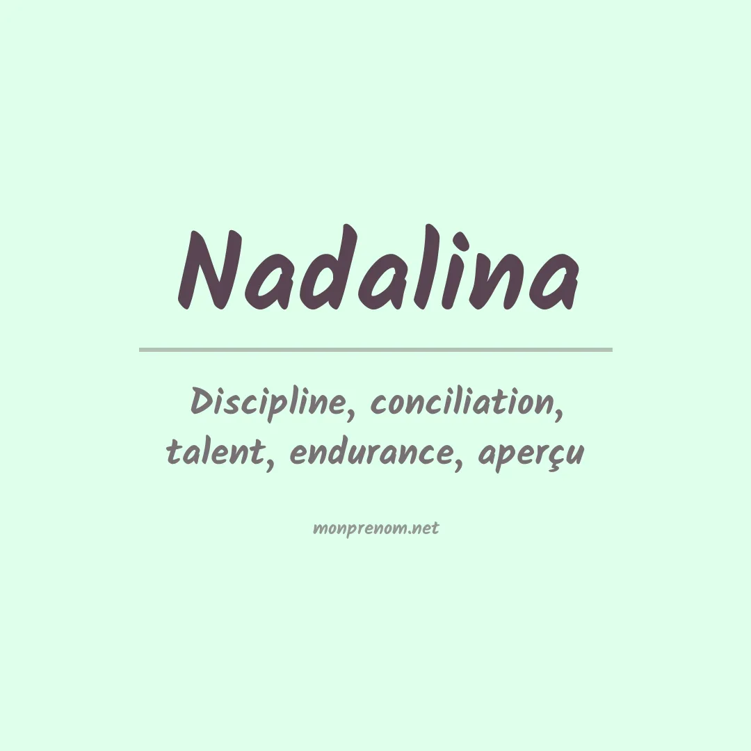Signification du prénom Nadalina