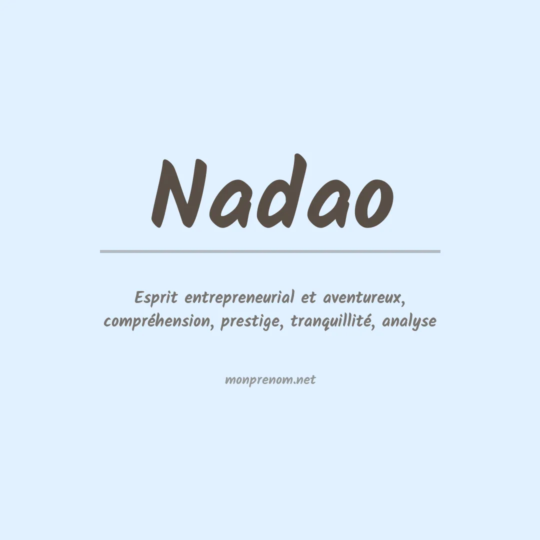 Signification du prénom Nadao