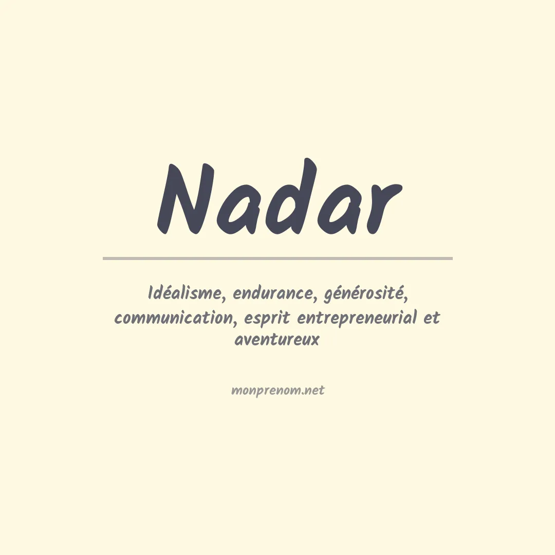Signification du prénom Nadar