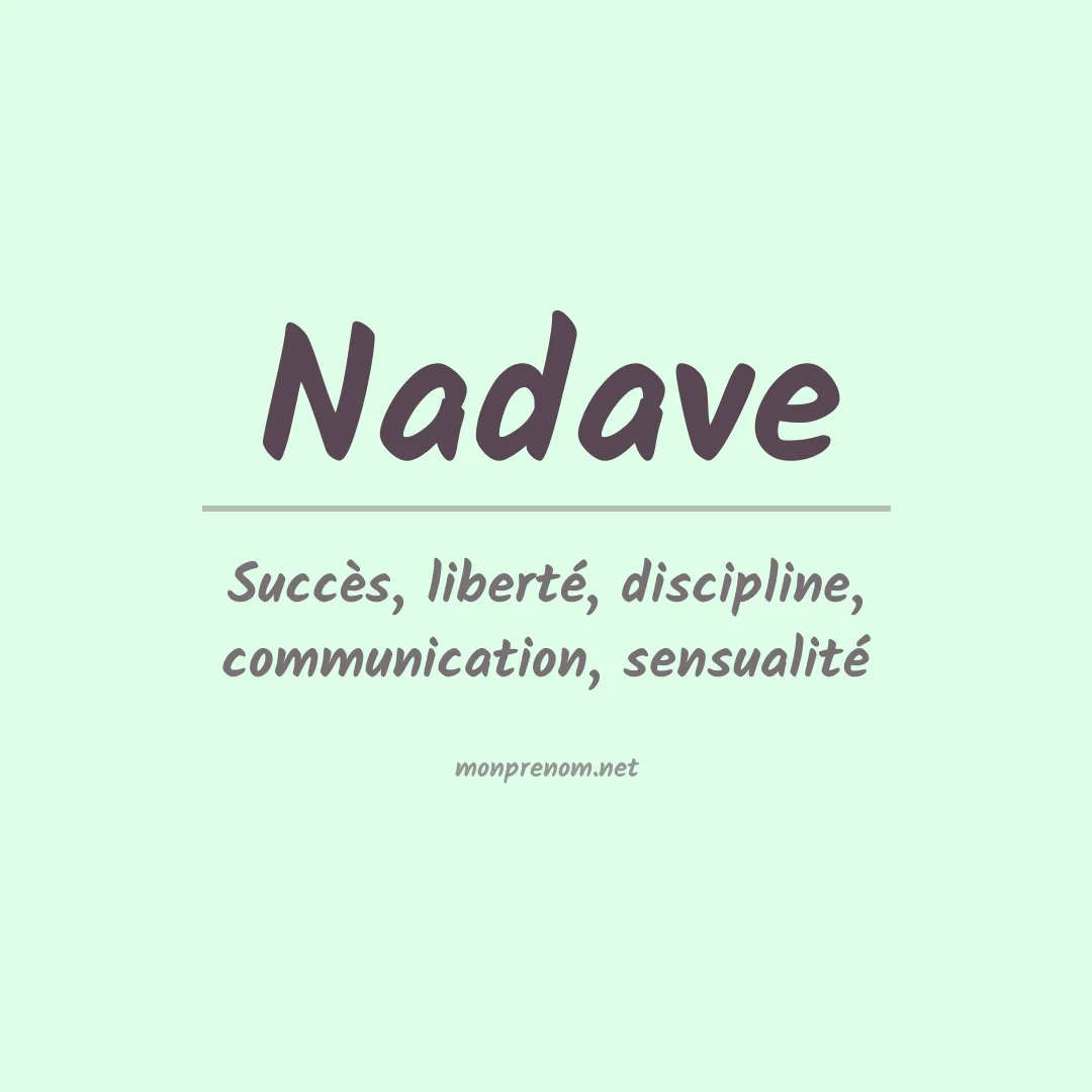 Signification du prénom Nadave