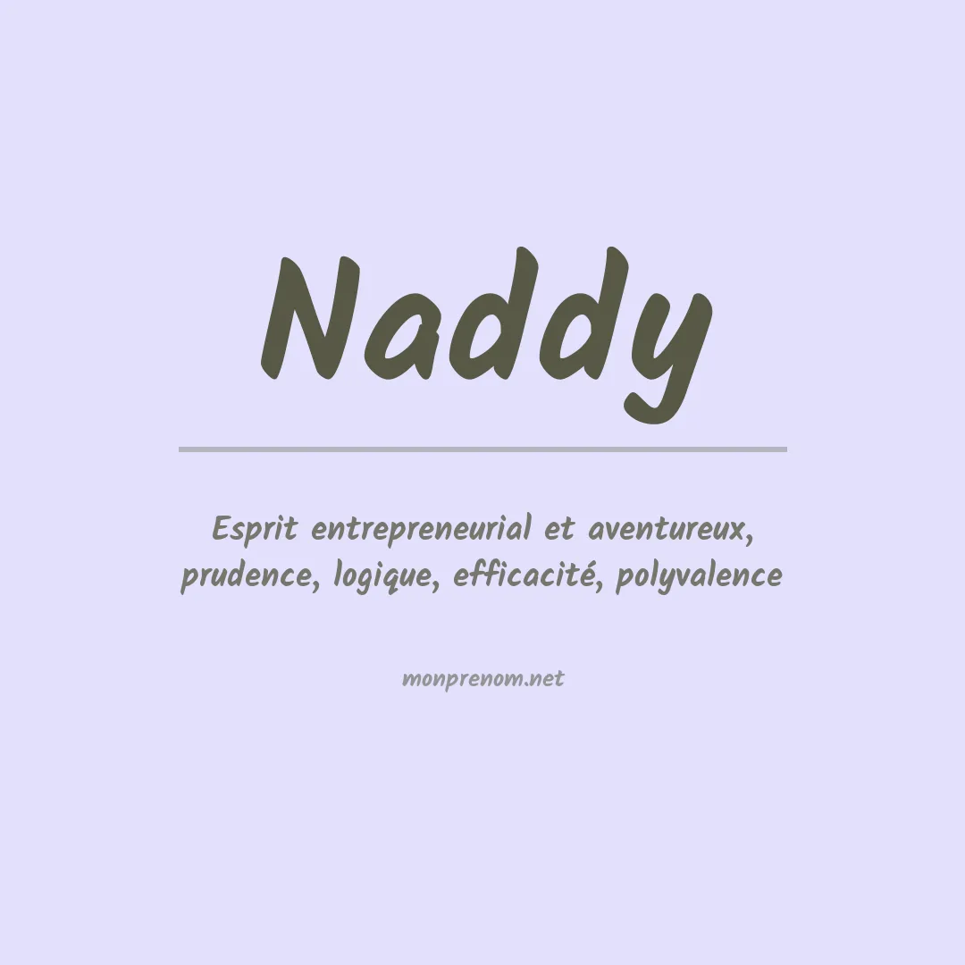 Signification du prénom Naddy