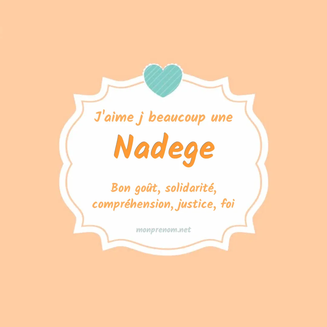 J'aime beaucoup Nadege