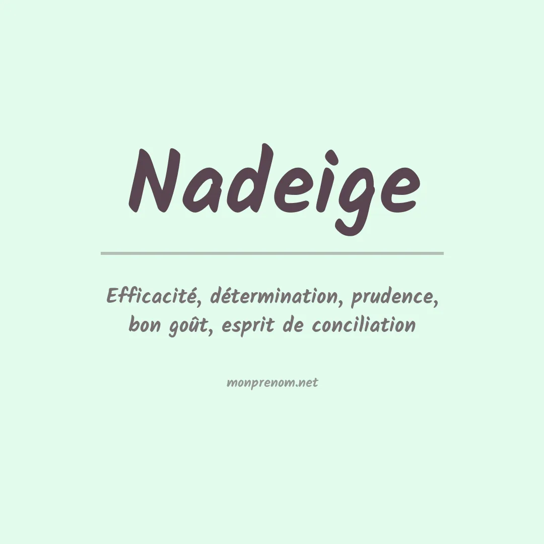 Signification du prénom Nadeige