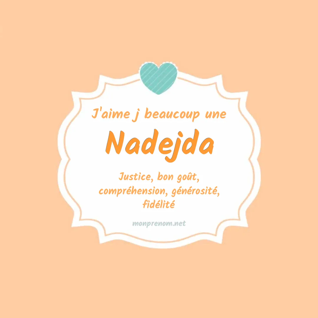 J'aime beaucoup Nadejda