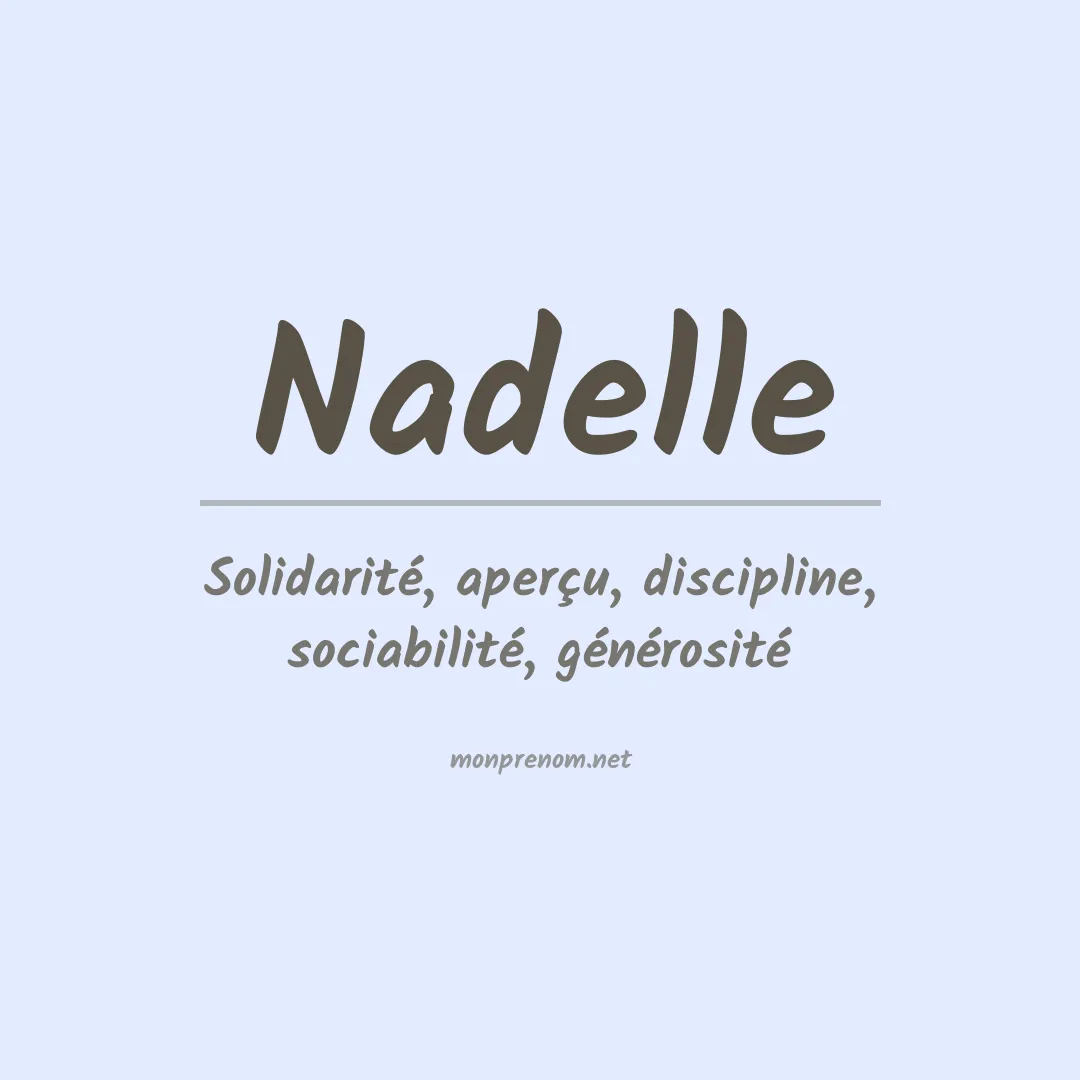 Signification du prénom Nadelle