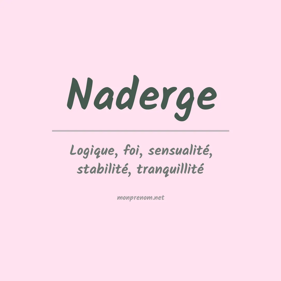 Signification du prénom Naderge