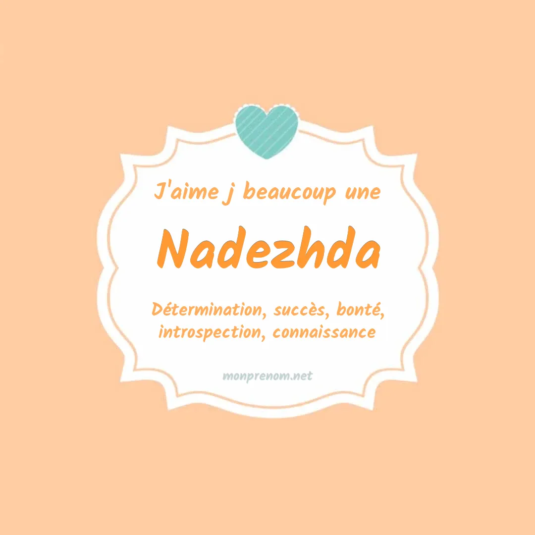 J'aime beaucoup Nadezhda
