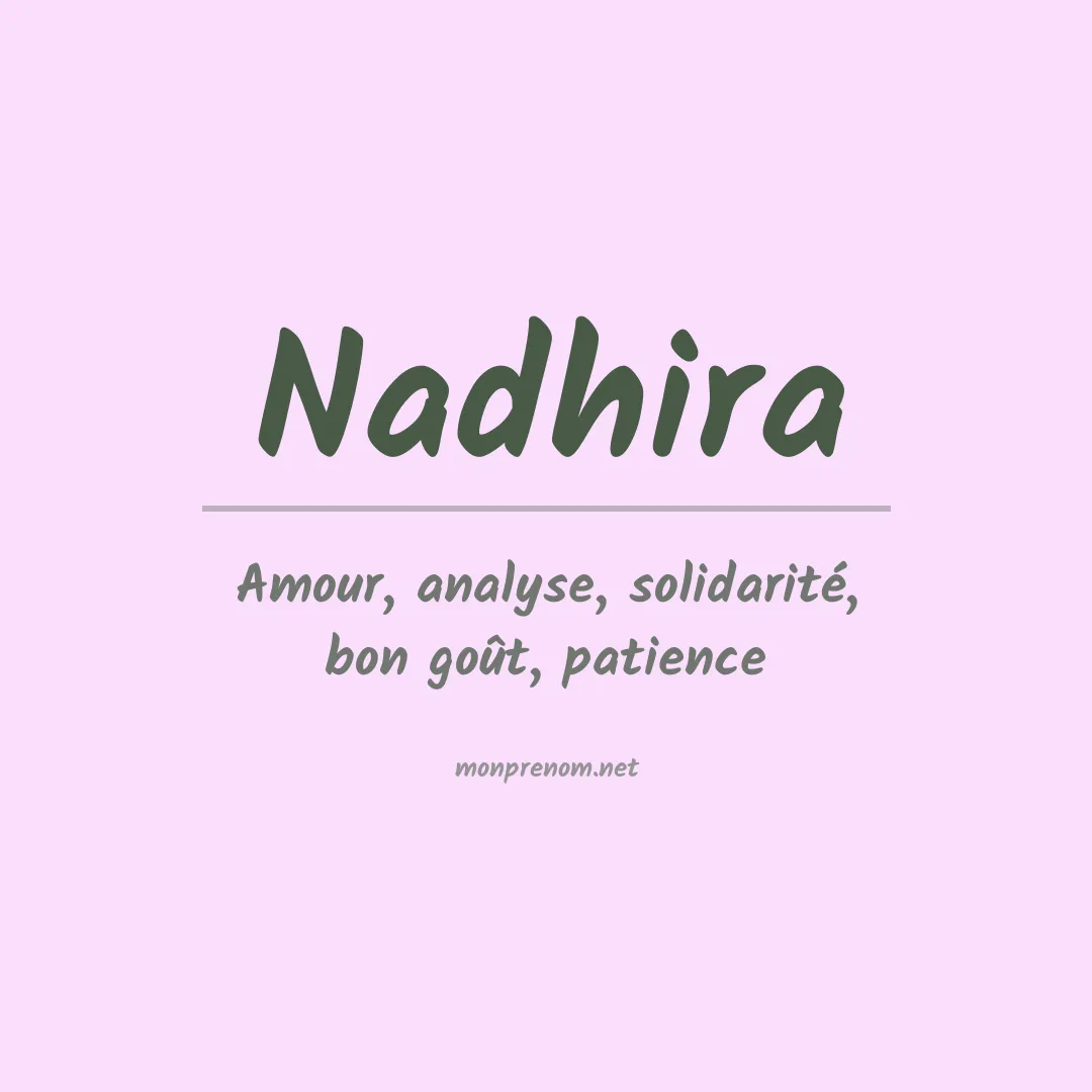 Signification du prénom Nadhira