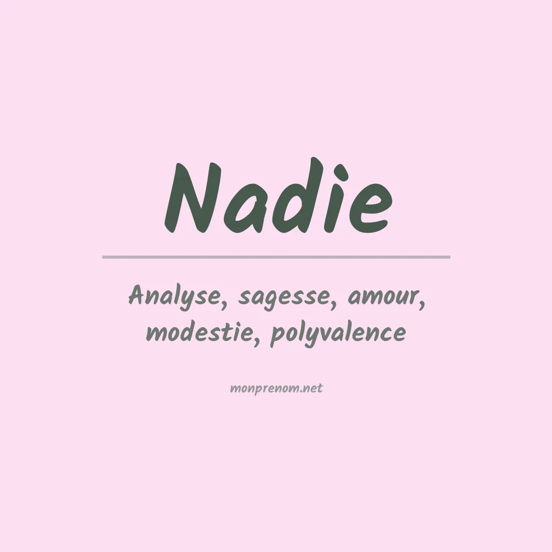 Signification du prénom Nadie