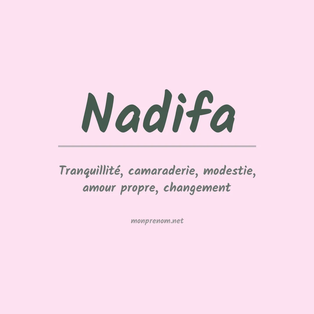 Signification du prénom Nadifa