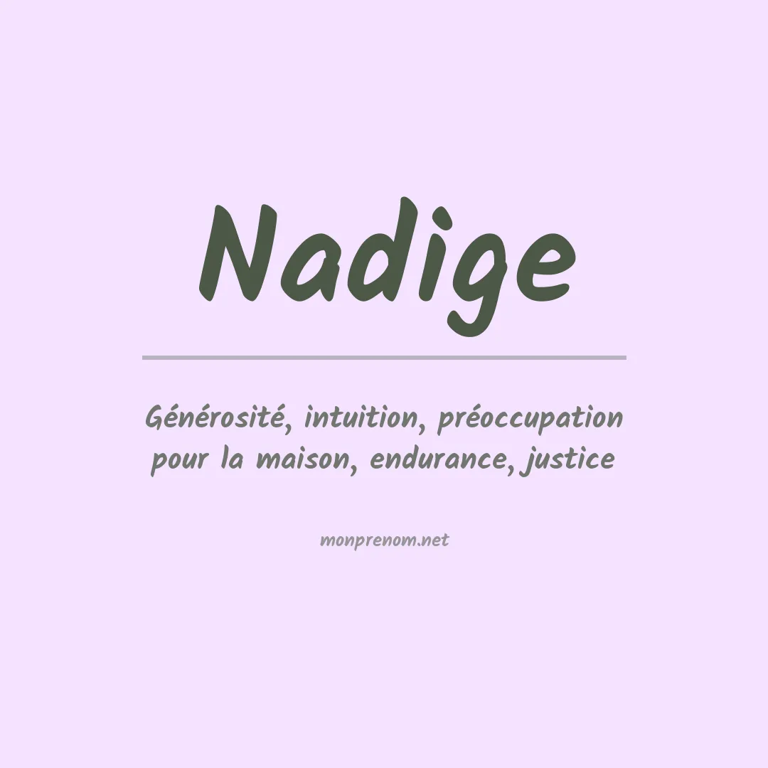 Signification du prénom Nadige