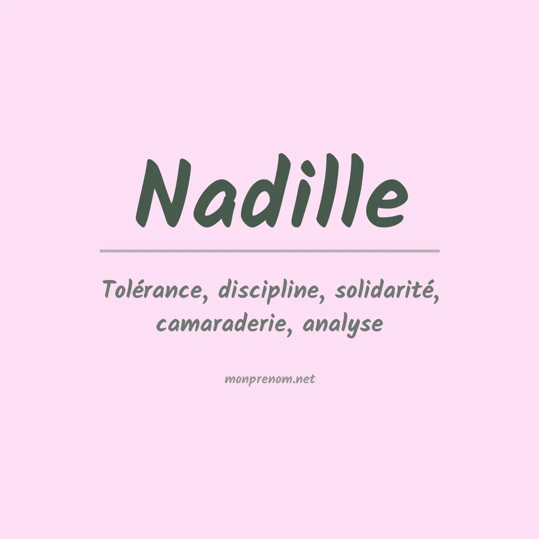 Signification du prénom Nadille