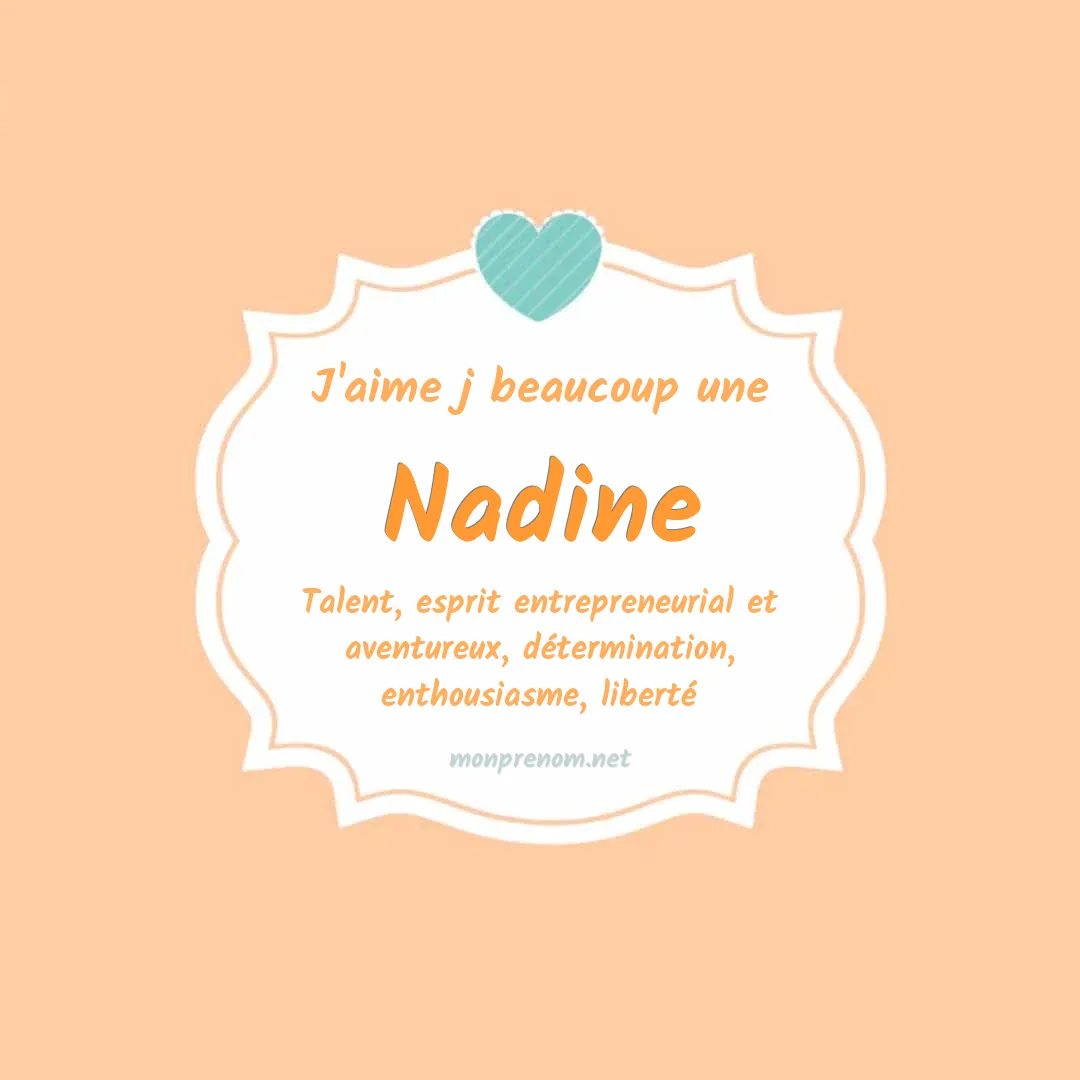 J'aime beaucoup Nadine
