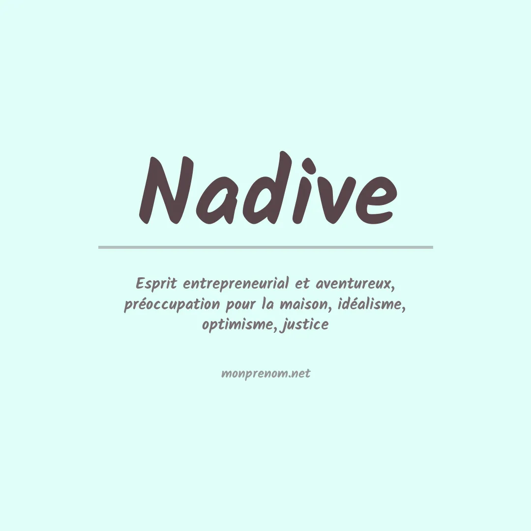 Signification du prénom Nadive