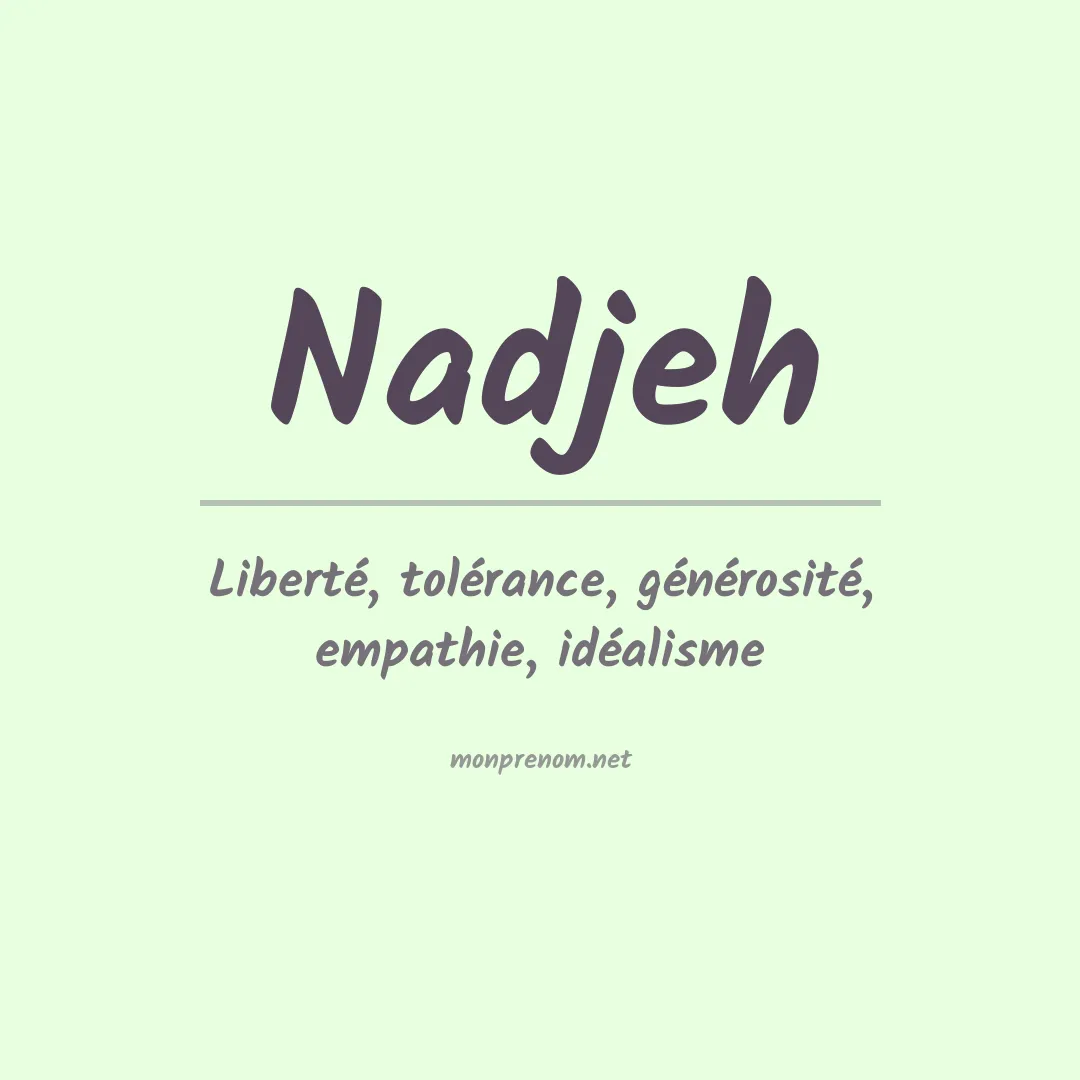 Signification du prénom Nadjeh