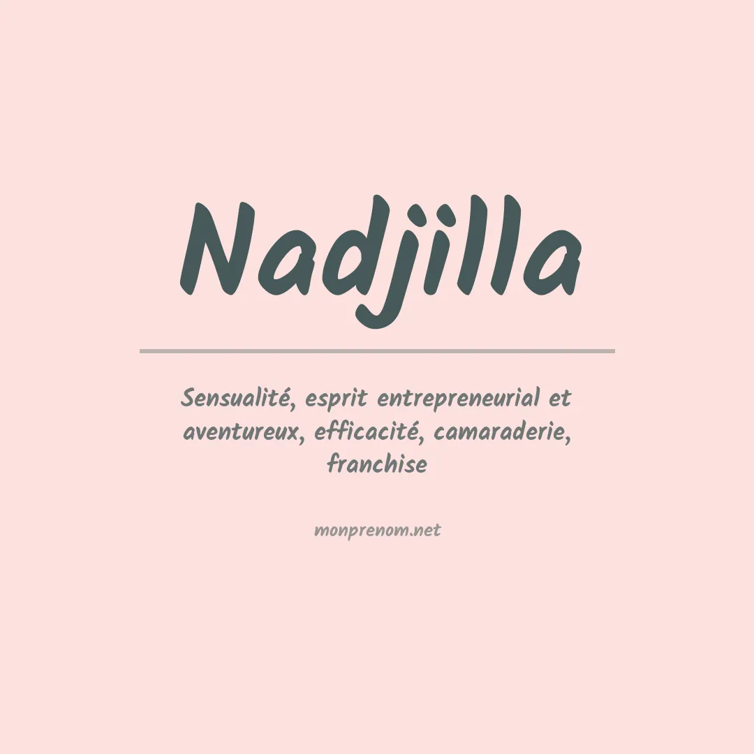 Prénom Nadjilla