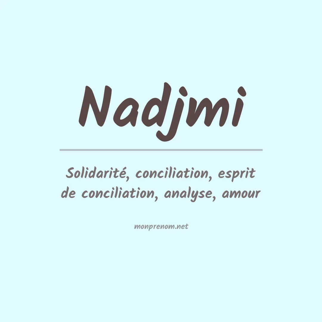 Prénom Nadjmi