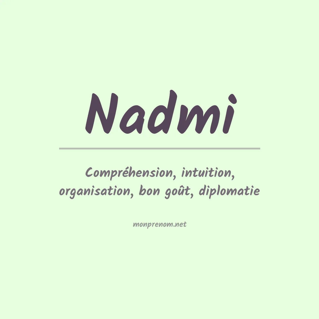 Signification du prénom Nadmi