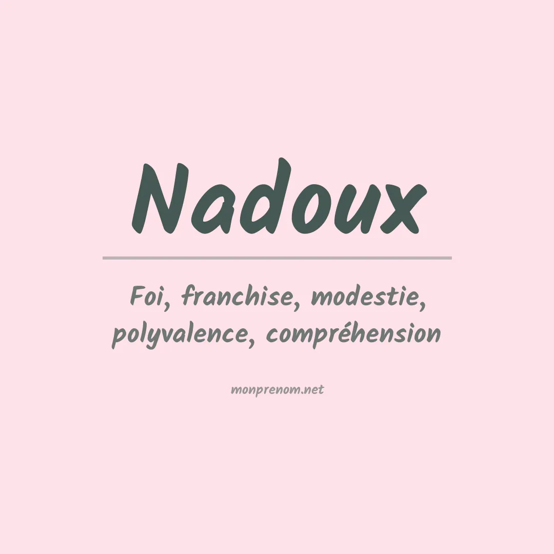 Signification du prénom Nadoux