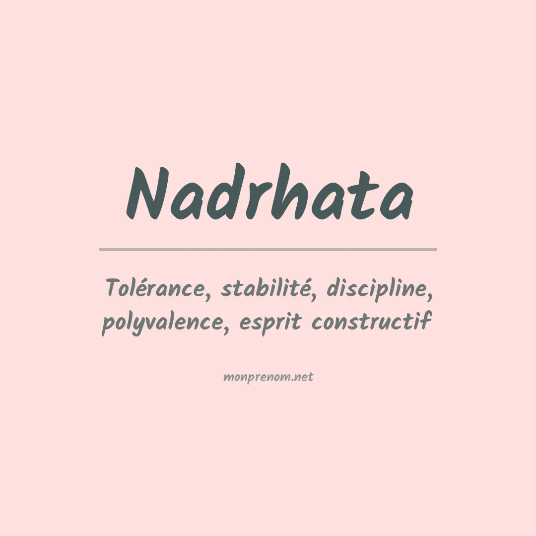 Signification du prénom Nadrhata