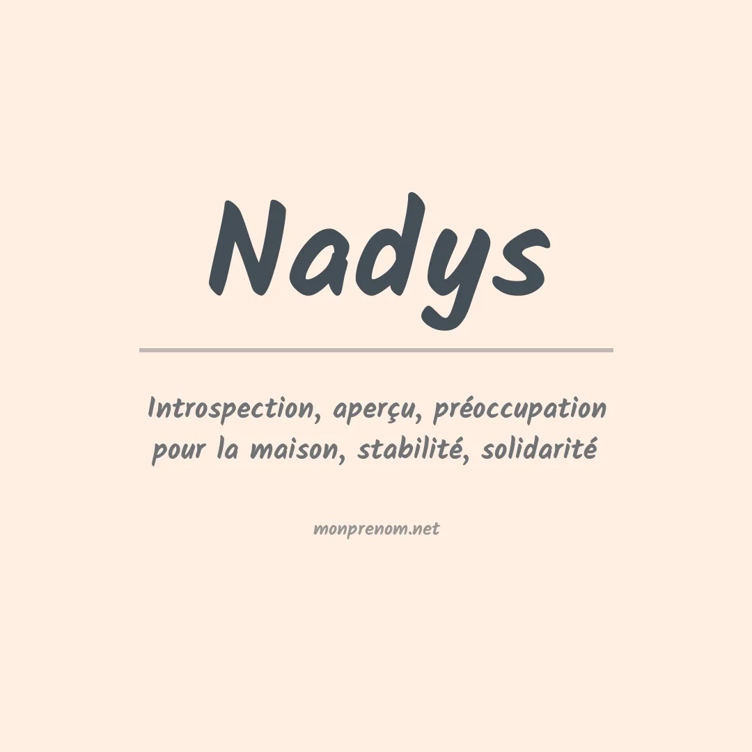 Signification du prénom Nadys