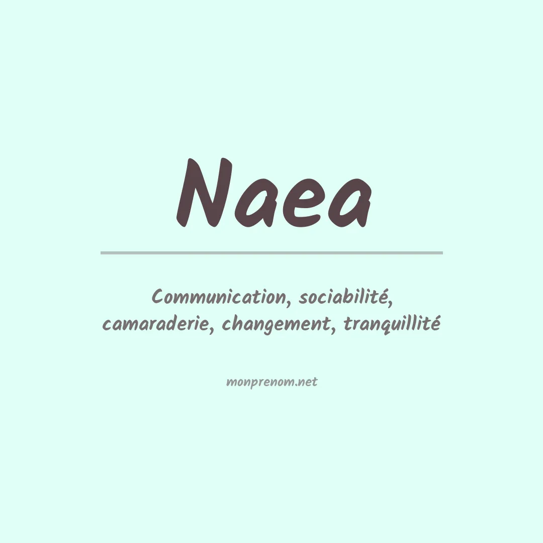 Signification du prénom Naea
