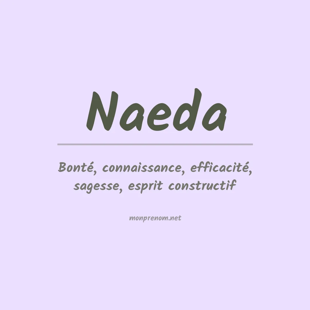 Signification du prénom Naeda