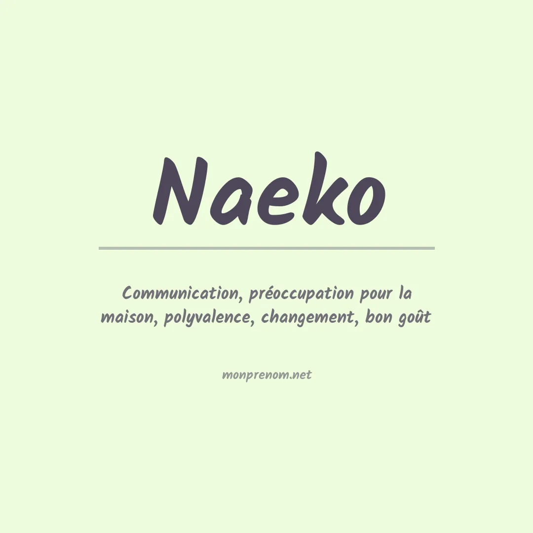 Signification du prénom Naeko