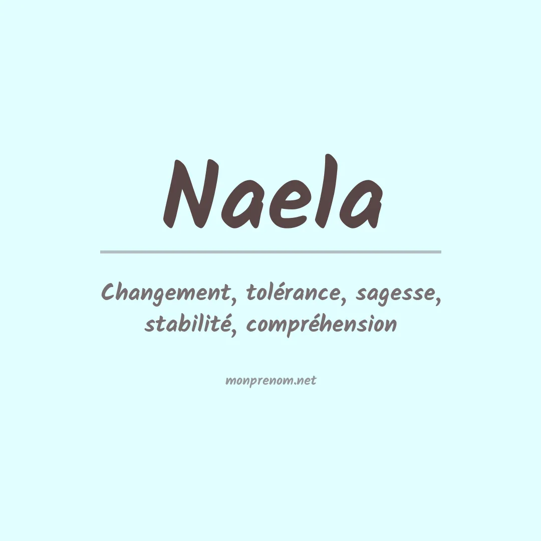 Signification du prénom Naela
