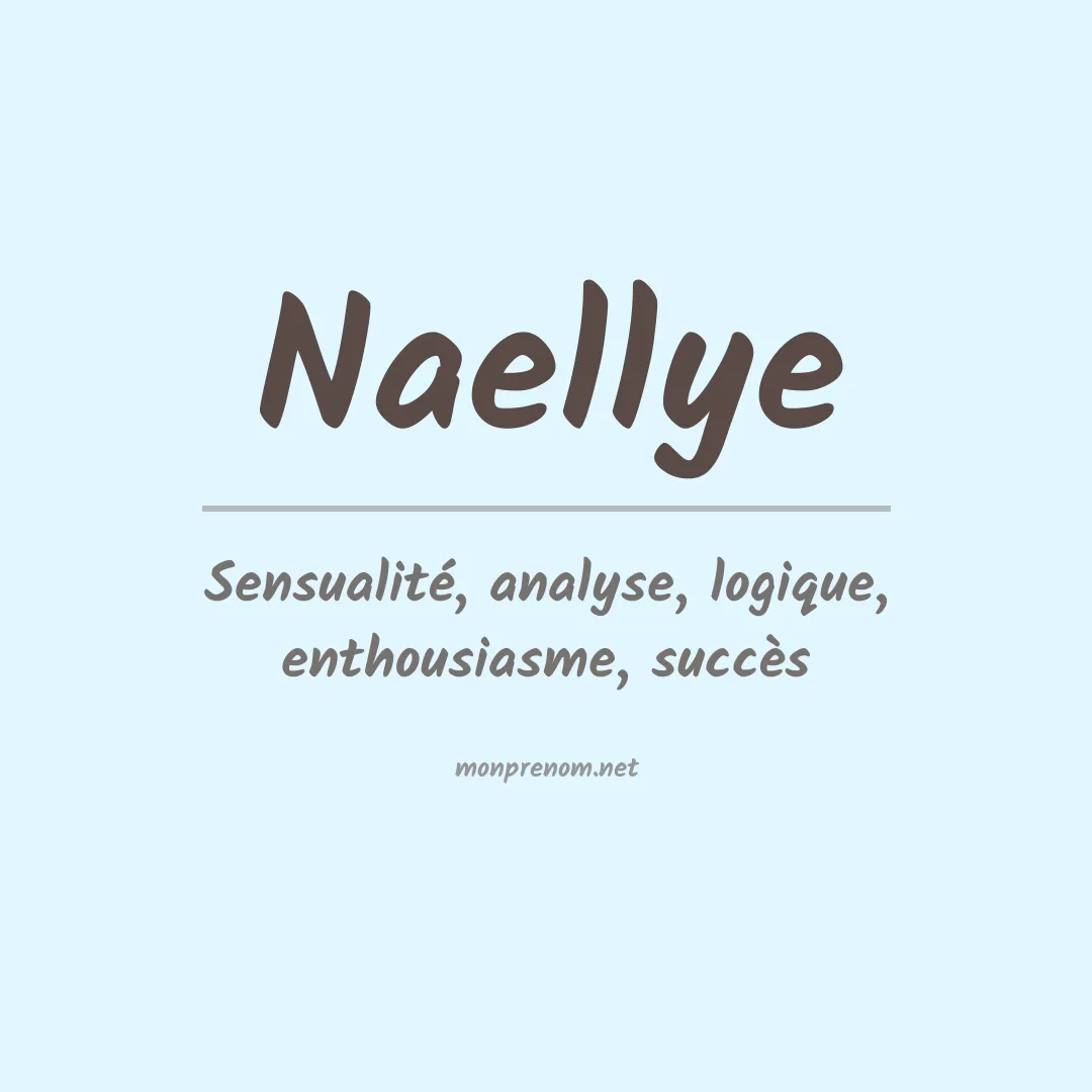 Signification du prénom Naellye