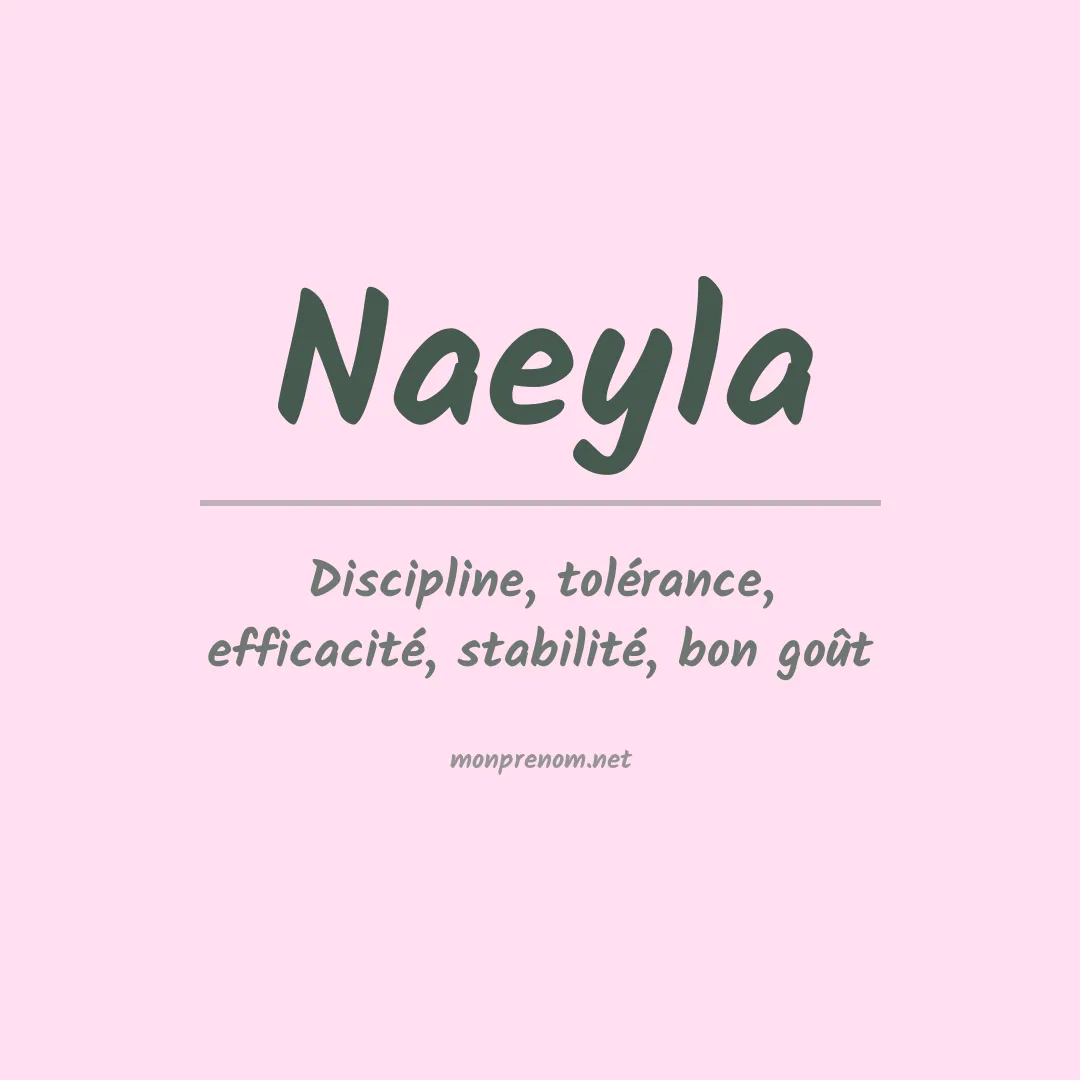 Signification du prénom Naeyla