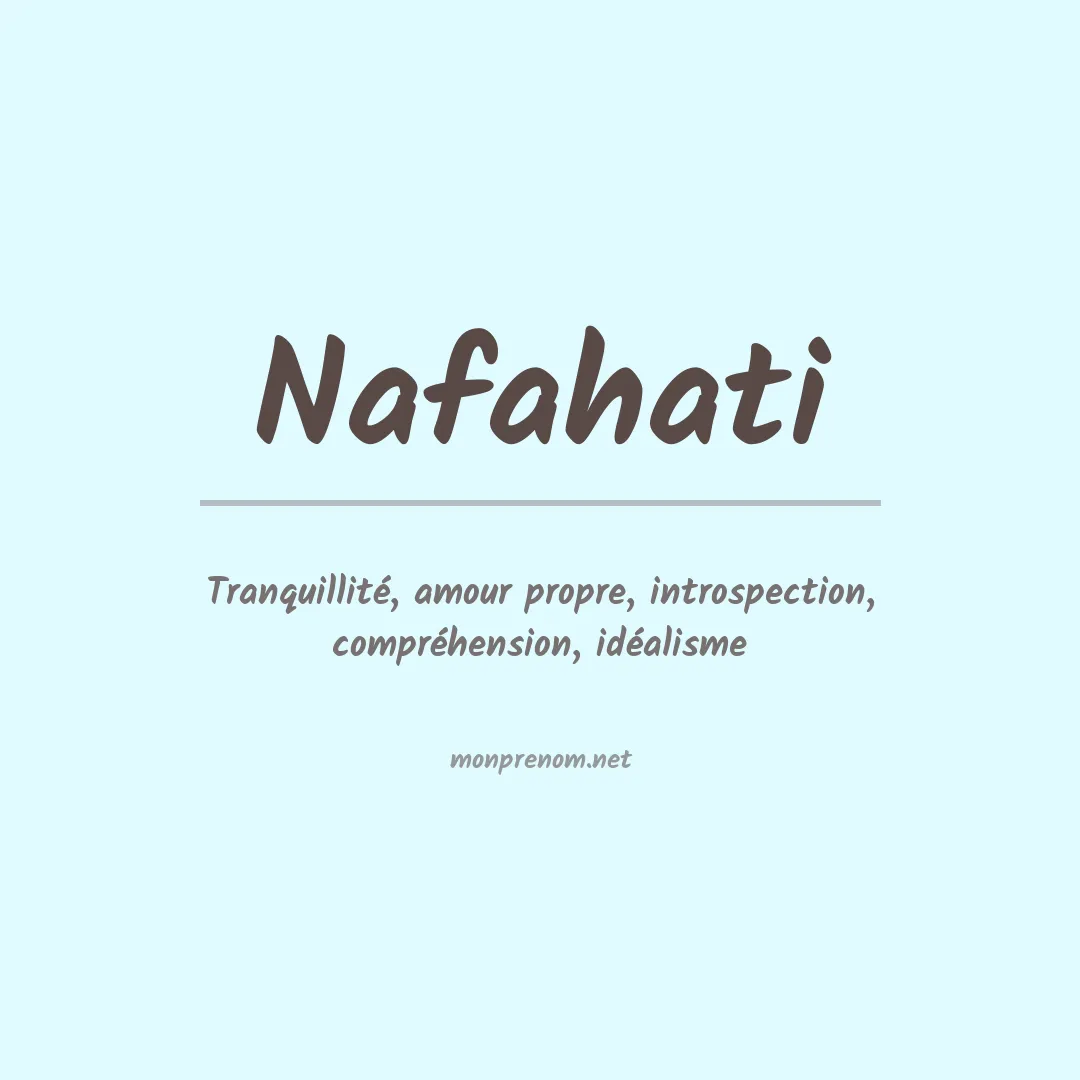 Signification du prénom Nafahati