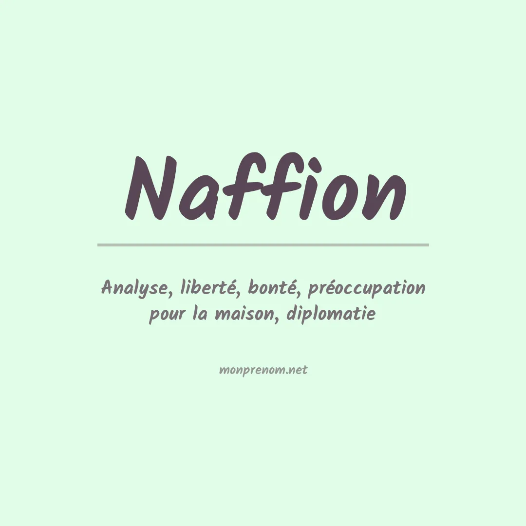Signification du prénom Naffion