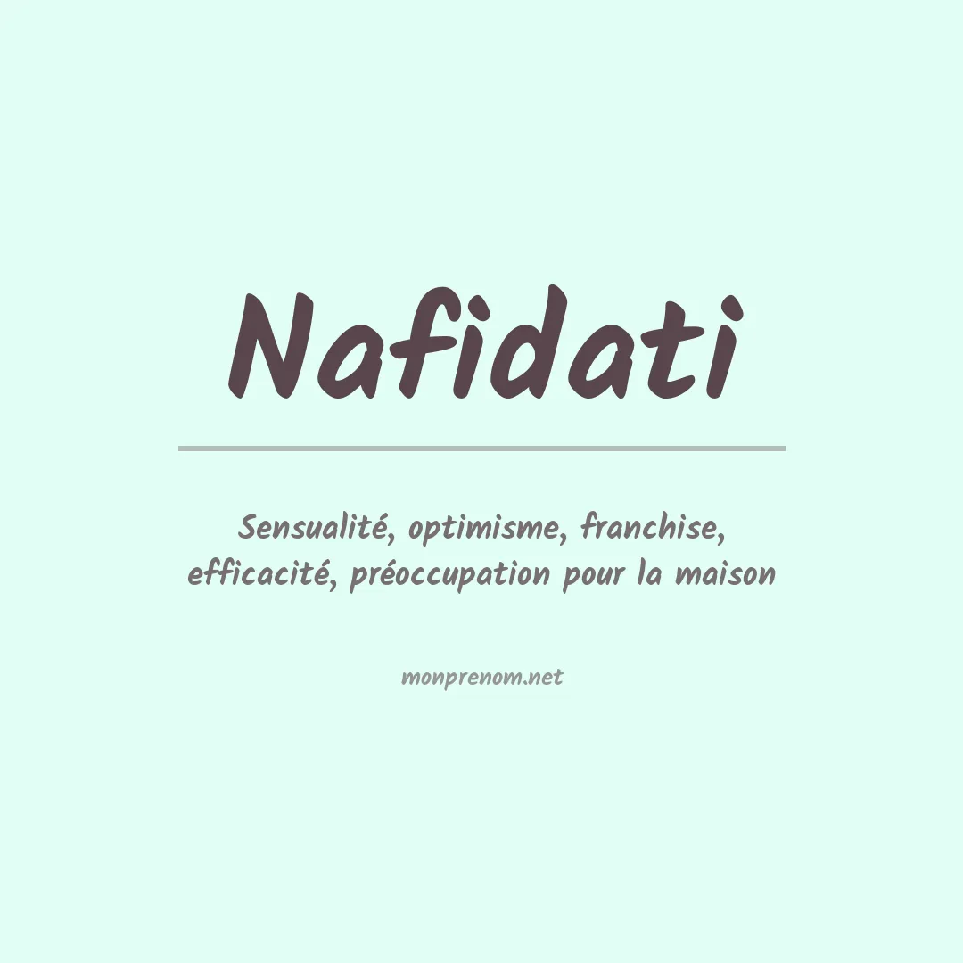 Signification du prénom Nafidati