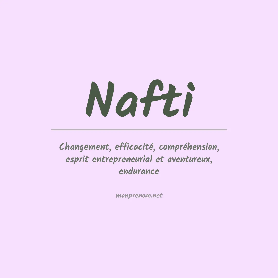Signification du prénom Nafti